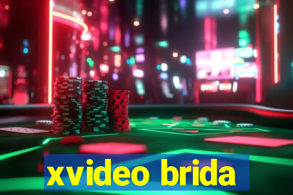 xvideo brida